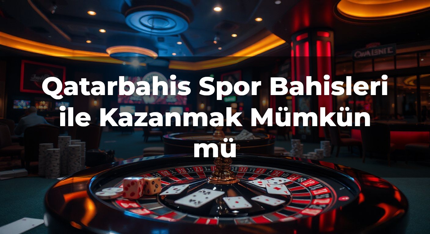 Qatarbahis Spor